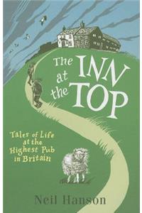 The Inn at the Top: Tales of Life at the Highest Pub in Britain