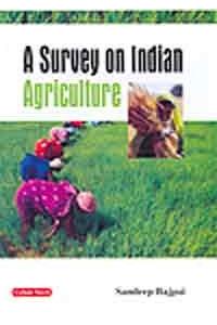 A Survey On Indian Agriculture