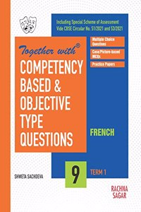 Together With CBSE MCQs Term I French Class 9 Question Bank (Competency Based Objective Type) For 2021 Nov-Dec Examination