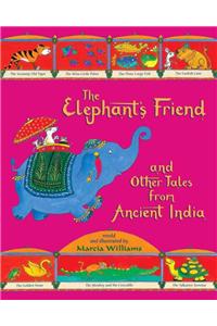 Elephant's Friend and Other Tales from Ancient India