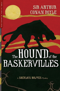 Hound of the Baskervilles (Illustrated): A Sherlock Holmes Mystery