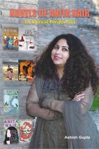 Novels of Anita Nair: ( A Critical Perspective )