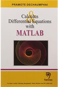 CALCULUS AND DIFFERENTIAL EQUATIONS WITH MATLAB (PB)....Dechaumphai P