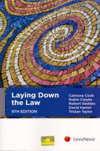 Laying Down the Law– An ideal introduction to key legal concepts, principles and skills (Indian Reprint)