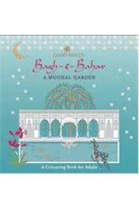 Bagh-e-Bahaar: A Mughal Garden