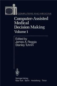 Computer-Assisted Medical Decision Making