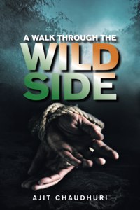 Walk Through the Wild Side