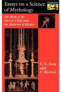 Essays on a Science of Mythology