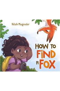 How to Find a Fox