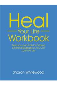 Heal Your Life Workbook