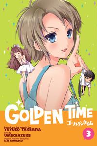 Golden Time Vol. 3