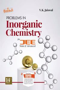 Problems in Inorganic Chemistry for JEE (Main & Advance) - 14/e, 2021-22 Session