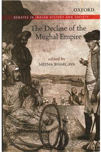 The Decline of the Mughal Empire