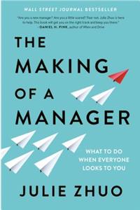 Making of a Manager