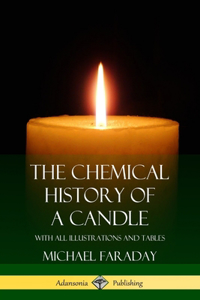 Chemical History of a Candle