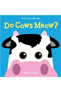 Do Cows Meow?