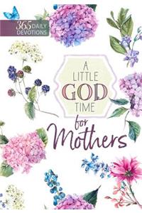 A Little God Time for Mothers