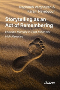 Storytelling as an Act of Remembering