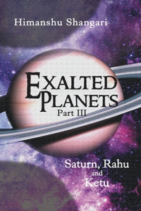 Exalted Planets - Part III