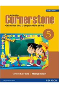 Cornerstone 5 (Revised) : Grammar And Composition Skills