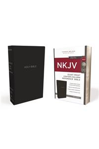 NKJV, Reference Bible, Center-Column Giant Print, Leather-Look, Black, Red Letter Edition, Comfort Print