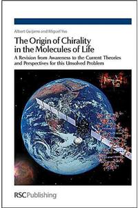 Origin of Chirality in the Molecules of Life