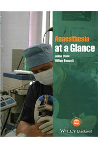 Anaesthesia at a Glance