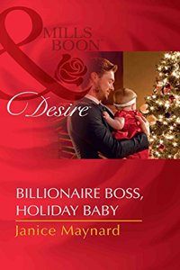 Billionaire Boss, Holiday Baby (M&B AUGUST 2017)