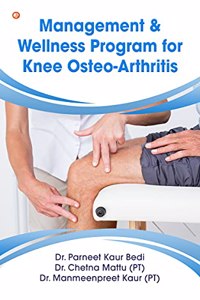 Management & Wellness Program for Knee Osteo-Arthritis