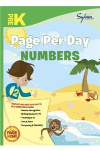 Pre-K Page Per Day: Numbers: Number Recognition, Writing Numbers 1-10, Counting to 10, Less and More, Comparing and Matching