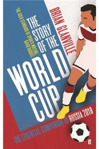 Story of the World Cup: 2018: The Essential Companion to Russia 2018