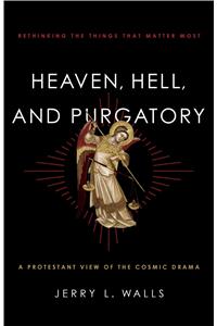 Heaven, Hell, and Purgatory