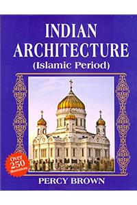 Indian Architecture (Islamic Period)