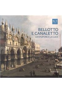 Bellotto and Canaletto: Wonder and Light