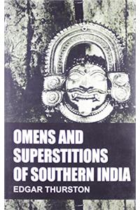 Omens and Superstitions of Southern India HB