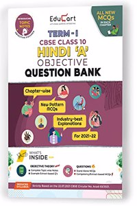 Educart TERM 1 HINDI A MCQ Class 10 Question Bank Book 2022 (Based on New MCQs Type Introduced in 2nd Sep 2021 CBSE Sample Paper)