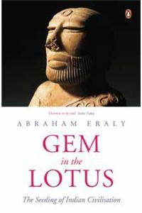 Gem In the Lotus: The Seeding of Indian Civilization