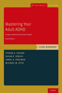 Mastering Your Adult ADHD