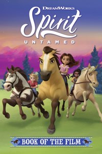 Spirit Untamed: Book of the Film