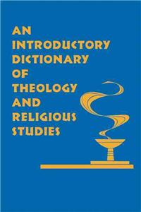 Introductory Dictionary of Theology and Religious Studies