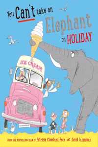 You Can't Take an Elephant on Holiday