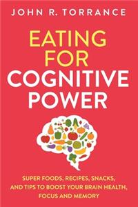 Eating for Cognitive Power