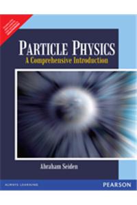 Particle Physics: A Comprehensive Introduction Pb