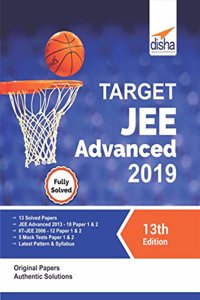 TARGET JEE Advanced 2019 (Solved Papers 2006 - 2018 + 5 Mock Tests Papers 1 & 2)