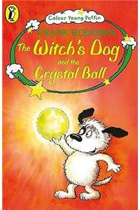 Witch's Dog and the Crystal Ball