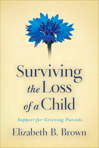 Surviving the Loss of a Child