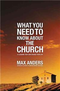 What You Need to Know about the Church