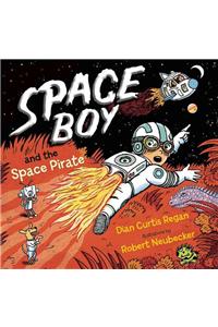 Space Boy and the Space Pirate