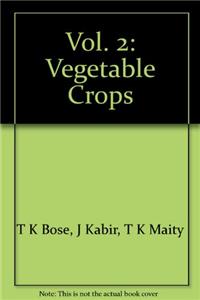 Vegetable Crops Vol 2 3rd Revised edn