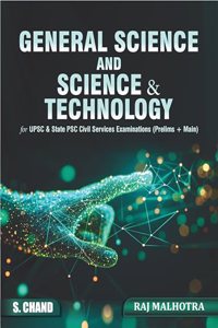 General Science and Science & Technology for UPSC Civil Services Prelims + Mains | State Administrative Exam, PSC & other Govt. Competitive Exams | PYQs Question Bank - S Chand's Book Latest Edition 2024